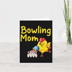 Cute Bowling Mum Funny Bowler Bowl Game Enthusiast Card