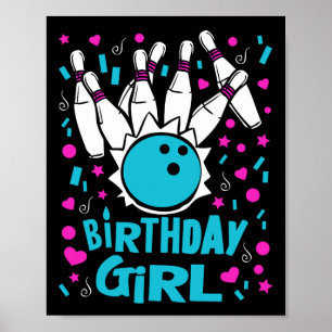 Cute Bowling Party Birthday Girl Kids Pins Bowler  Poster
