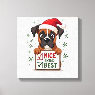Cute Boxer dog Dog Christmas Nice Tried my Best ( Canvas Print