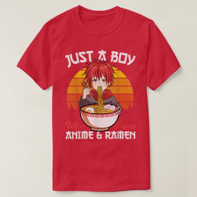 Cute Boy Just A Boy Who Loves Anime And Ramen Japa T-Shirt (Design Front)