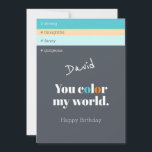 Cute Boyfriend Blue Paint Colours Happy Birthday<br><div class="desc">This cute birthday card will make your special man's day. A modern, arty design in the style of a colour paint chart with cool coordinating shades and "You Colour My World" in bold typography. Describe exactly what you love most about them by entering 4 personality traits, as well as their...</div>