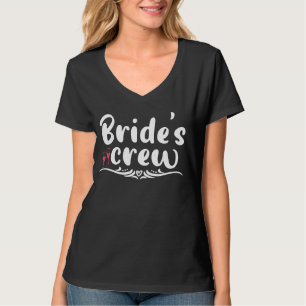 Cute Bride's crew girls night out wedding T-Shirt