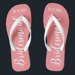 Cute Bridesmaid Coral Pink Flip Flops<br><div class="desc">Cute Bridesmaid Coral Pink Flip Flops with custom wedding or bachelorette date.</div>