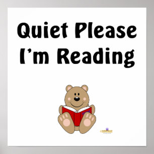 Cute Brown Bear Reading Quiet Please I'm Reading Poster
