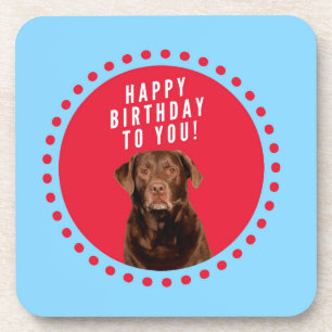 Cute Brown Labrador Retriever Dog Happy Birthday Coaster