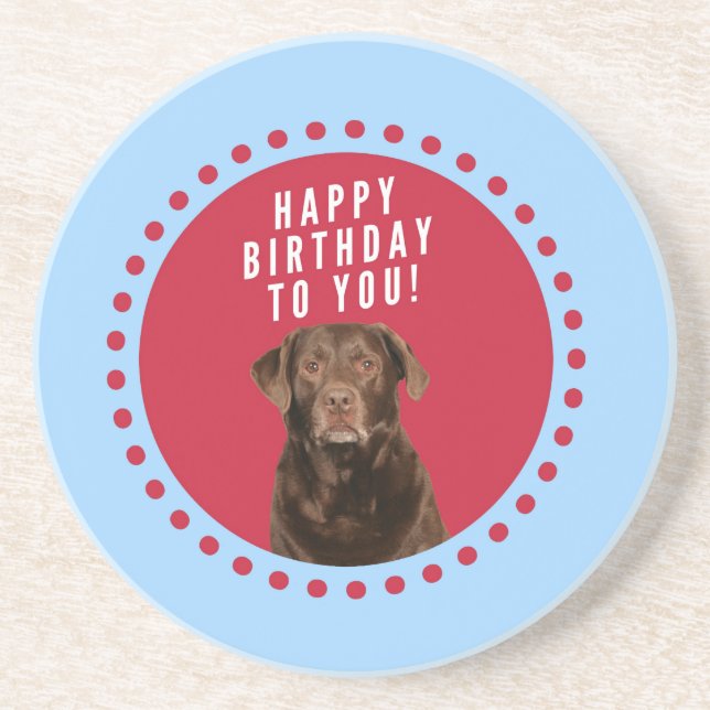 Cute Brown Labrador Retriever Dog Happy Birthday Coaster (Front)