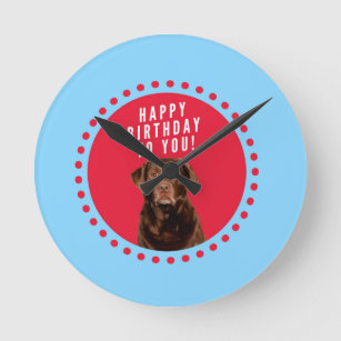 Cute Brown Labrador Retriever Dog Happy Birthday Round Clock