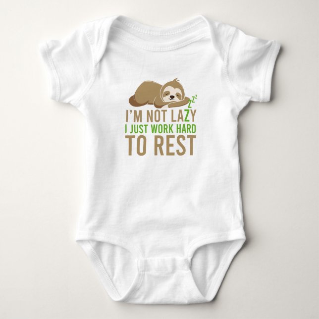 Cute Brown Sloth I'm Not Lazy Baby Bodysuit (Front)