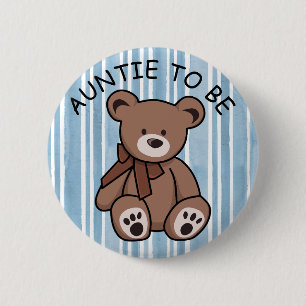 Cute Brown Teddy Bear Aunt to be 6 Cm Round Badge