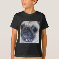 Cute Bruh Pug Dog Face Blurry
