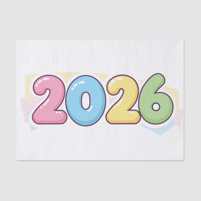 Cute Bubble 2026 Typography – Candy Gloss Pastel  Tissue Paper (Front)