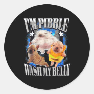 Cute Bulldog Meme Funny I'm Bble Wash My Belly Classic Round Sticker