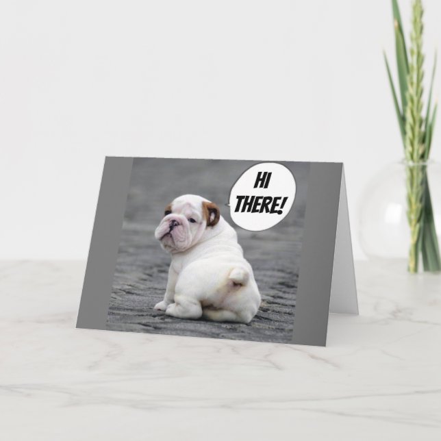 **CUTE BULLDOG** WANTS YOU TO "GET WELL SOON!" CARD (Front)
