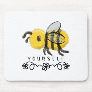 Cute Bumblebee Bee Yourself  Mouse Mat
