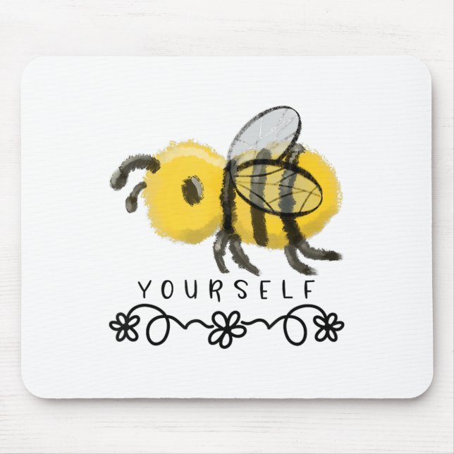 Cute Bumblebee Bee Yourself  Mouse Mat (Front)