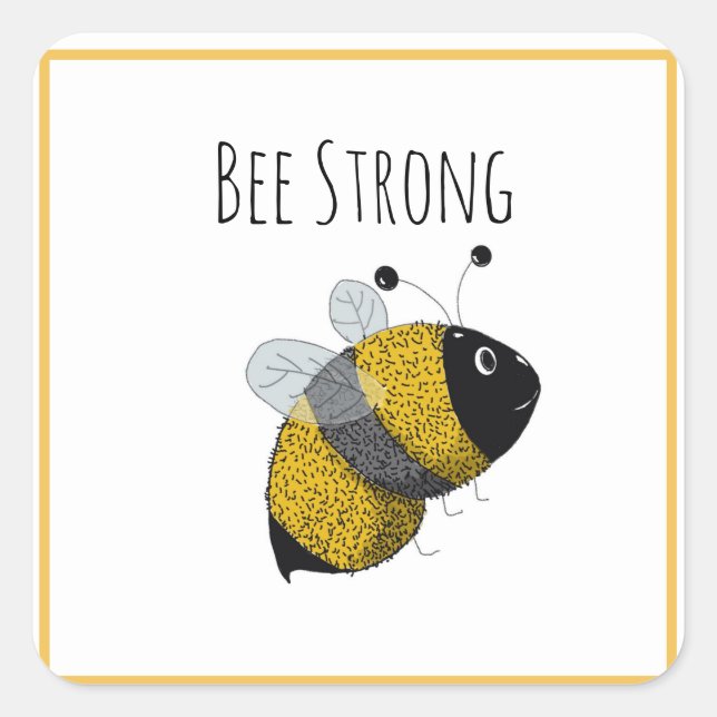 Cute Bumblebee Yellow and Black | Bee Strong Square Sticker (Front)