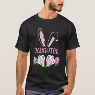 Cute Bunny Ears Easter Daughter Matching Egg Hunte T-Shirt