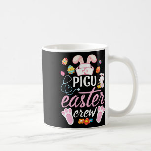 Cute Bunny Face Easter Eggs Happy Day Picu Nurse E Coffee Mug