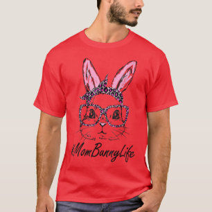 Cute Bunny Face Leopard Glasses Easter Day Mama Bu T-Shirt