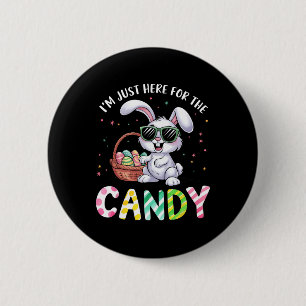 Cute Bunny I'm Just Here For Candy Funny Easter Da 6 Cm Round Badge