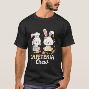 Cute Bunny Lunch Lady Cafeteria Crew Happy Easter  T-Shirt