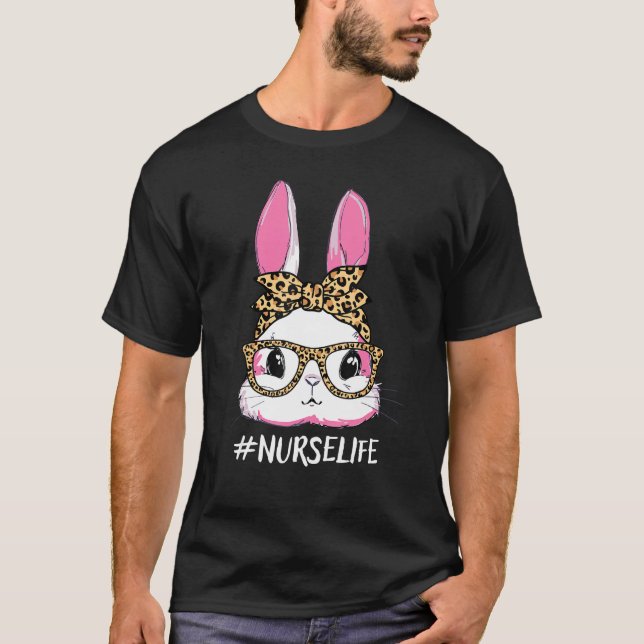 Cute Bunny Nurse Leopard Messy Bun Glasses Happy E T-Shirt (Front)