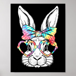 Cute Bunny Rabbit Face Tie Dye Gles Girl Happy Eas Poster