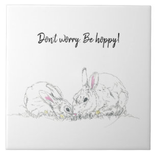Cute Bunny Rabbits drawing don't worry be hoppy Tile