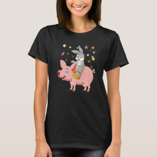 Cute Bunny Riding Pig Hunting Eggs Farmers Happy E T-Shirt