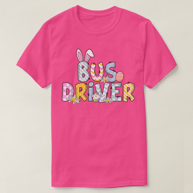 Cute Bunny School Bus Driver Life Happy Easter Day T-Shirt (Design Front)