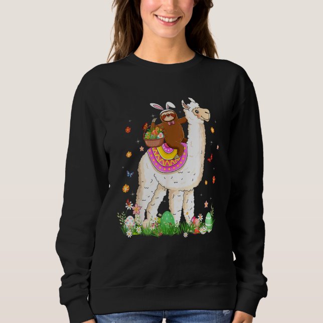 Cute Bunny Sloth Riding Llama Eggs Basket Happy Ea Sweatshirt (Front)