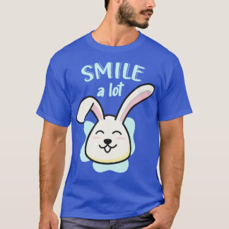 Cute Bunny Smile A Lot Funny Rabbit T-Shirt