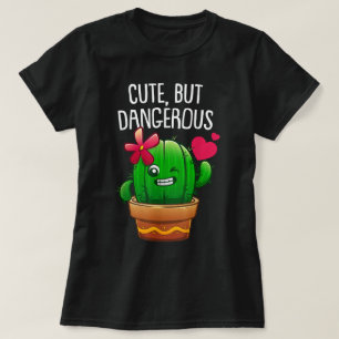 Cute But Dangerous Cactus Funny Cartoon Art T-Shirt