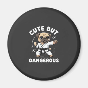 Cute But Dangerous Pug Dog Karate Magnet