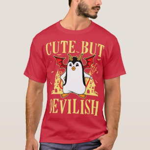 Cute But Devilish, Ladies Mens Penguin, Funny Bird T-Shirt