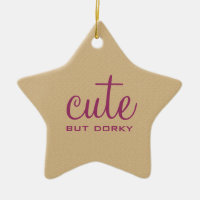 Cute But Dorky Star Ornament