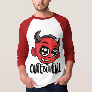 Cute But Evil T-Shirt