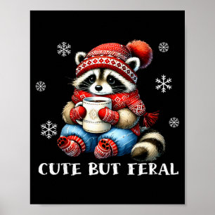 Cute But Feral Raccoon Drink Hot Cocoa Christmas W Poster