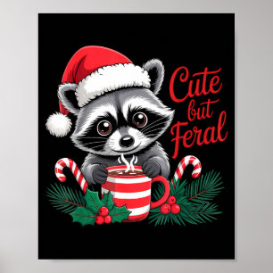 Cute But Feral Raccoon With Santa Hat Xmas Cute Ch Poster