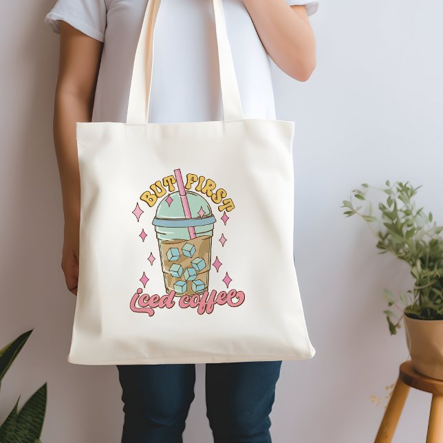 Cute But First Iced Coffee Quote Tote Bag (Creator Uploaded)
