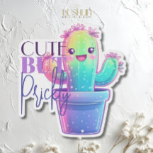 Cute but Prickly Cactus – Funny Succulent Design