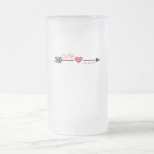 Cute but Psycho Black Arrow Red Heart Frosted Glass Beer Mug