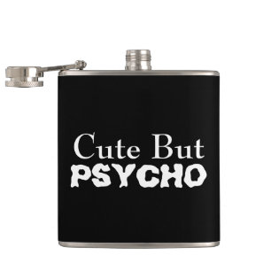 Cute But Psycho Hip Flask