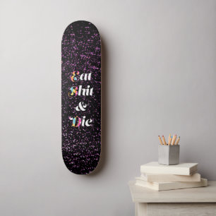 Cute but Rude Glitter Skateboard