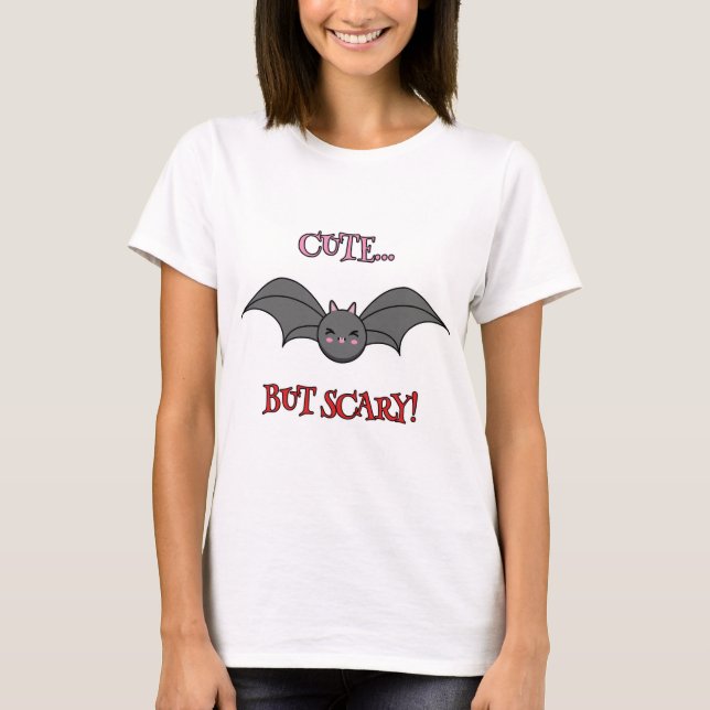 Cute but Scary Bat T-Shirt (Front)