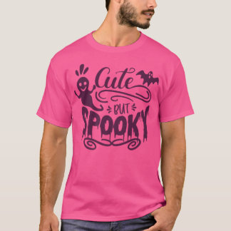 Cute But Spooky Clothing Fall Autumn T-Shirt