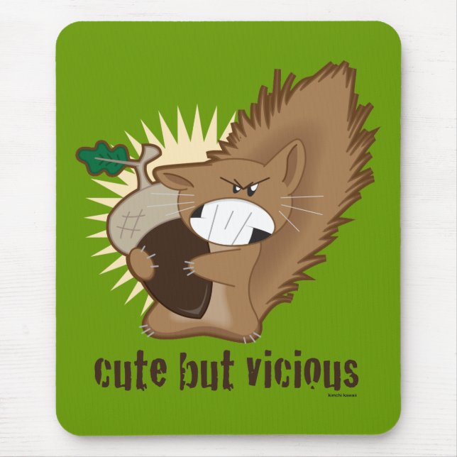 Cute But Vicious Mouse Mat (Front)