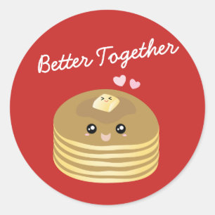Cute Butter Pancakes Better Together Funny Foodie Classic Round Sticker