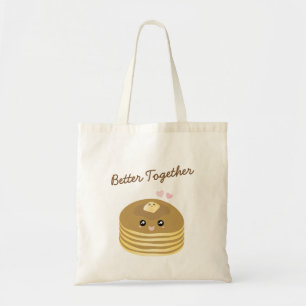 Cute Butter Pancakes Better Together Funny Foodie Tote Bag