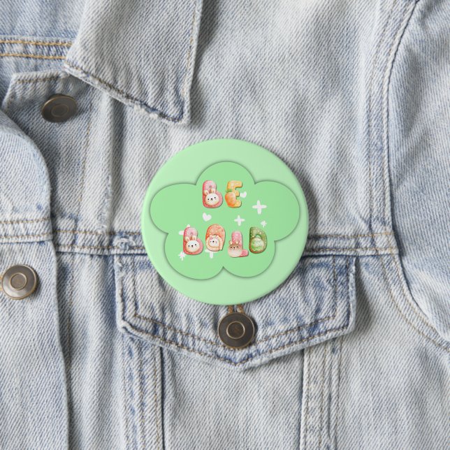 Cute Button | Be Bold (In Situ)